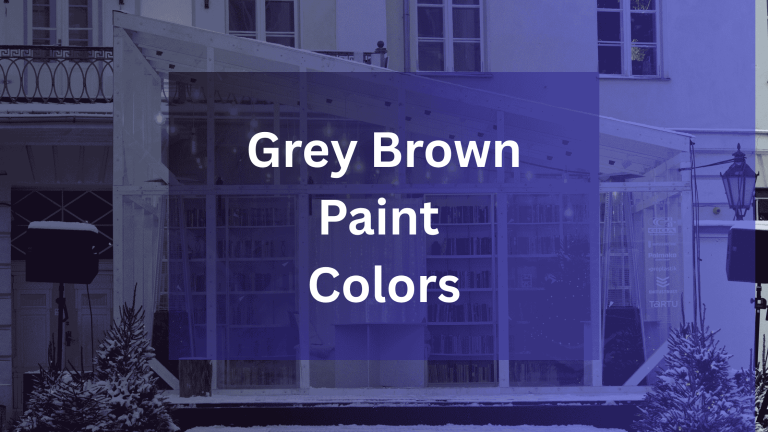Grey Brown Paint Colors