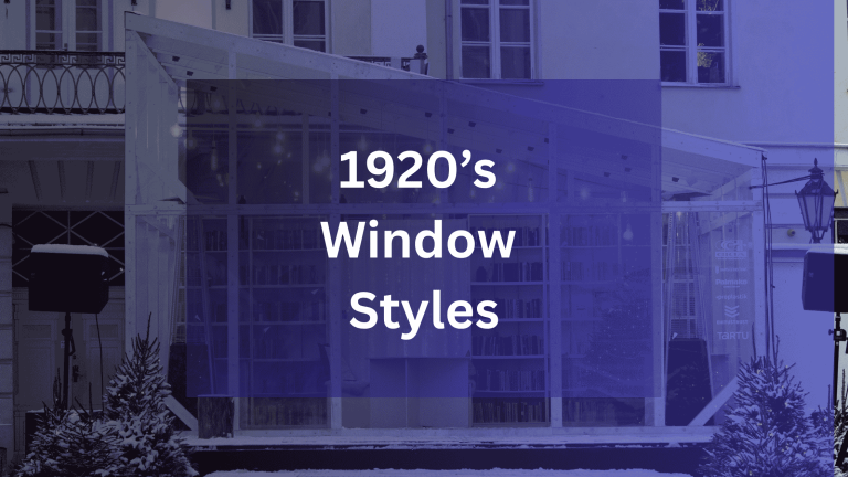 1920’s Window Styles