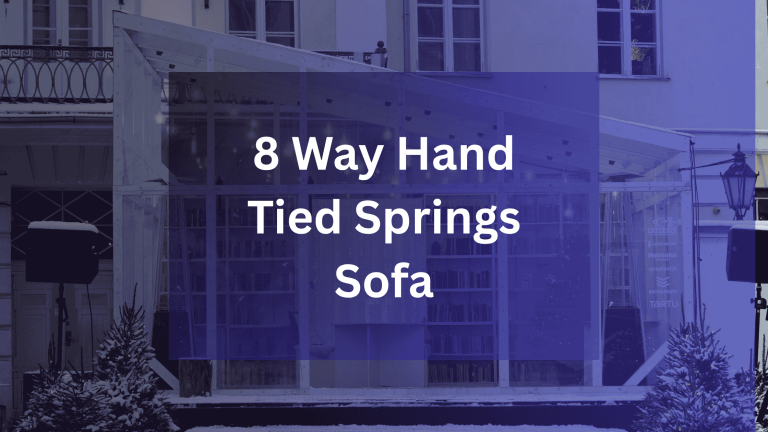 8-Way Hand-Tied Springs Sofa