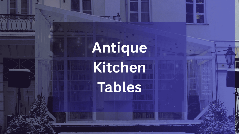 Antique Kitchen Tables