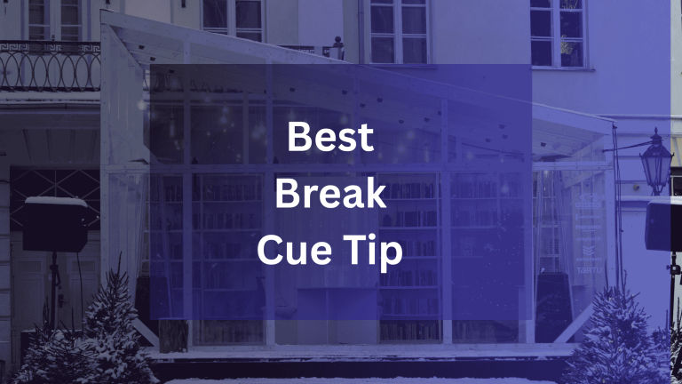 Best Break Cue Tip