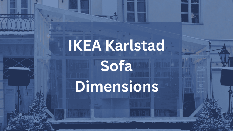 IKEA Karlstad Sofa Dimensions: Complete Size Guide & Room Fit Tips